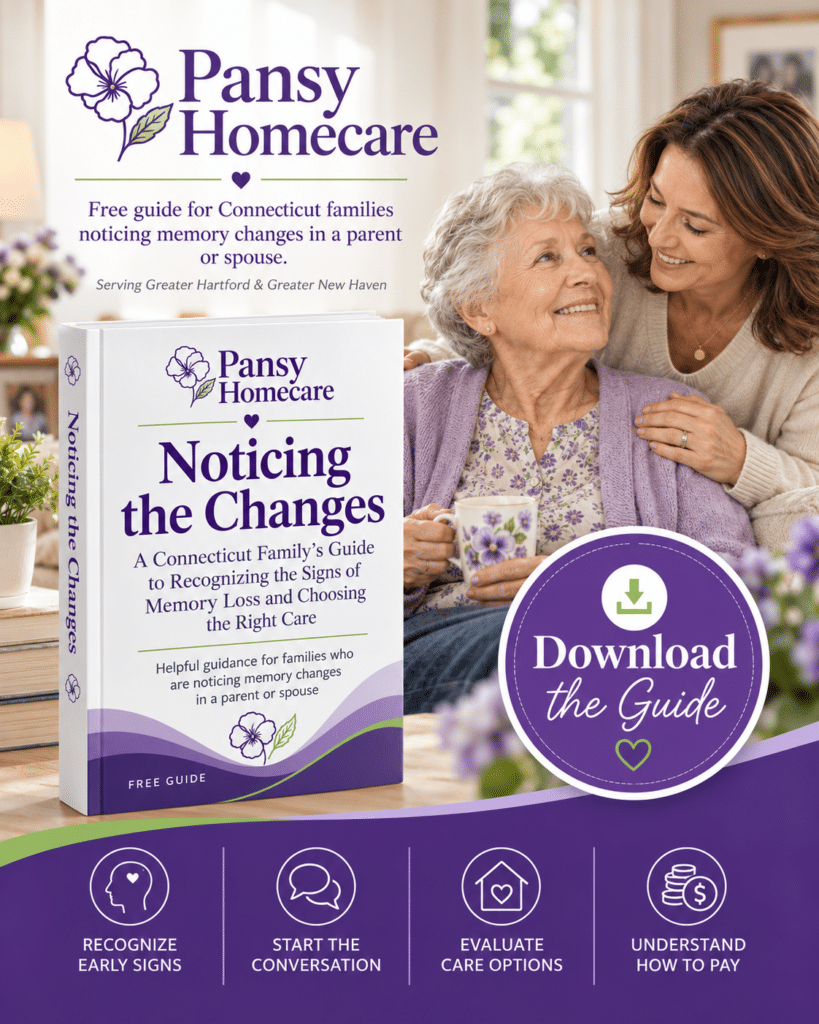 Noticing the Changes: A Connecticut Family's Guide to Memory Loss & Care | Pansy Homecare